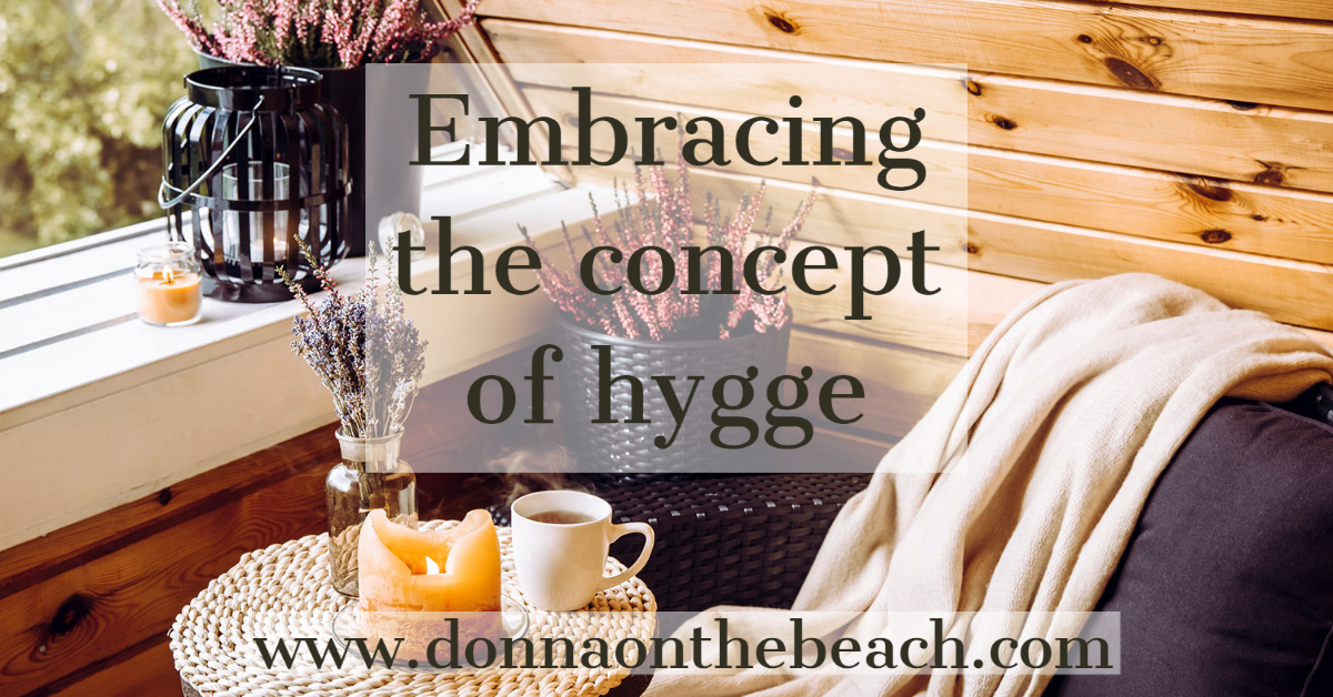 Embracing the concept of hygge